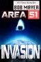 [Area 51 11] • Invasion